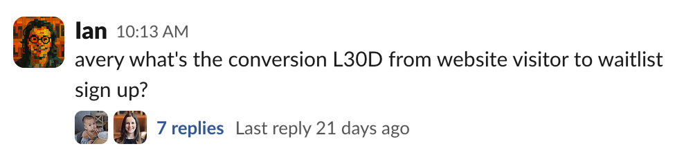 A teammate asking Avery about waitlist conversion in Slack